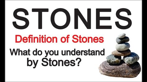 1. Definition of a Stone