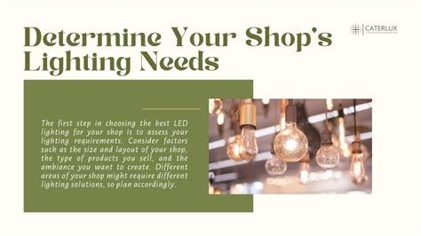 1. Determine Your Lighting Needs: