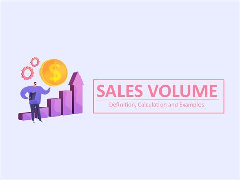 1. Determine the Sales Volume: