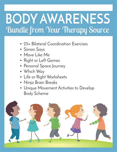 1. Develop Body Awareness: