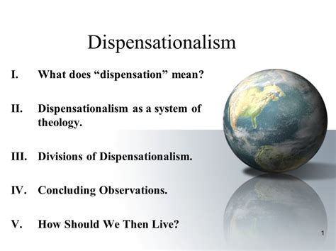 1. Dispensationalism: