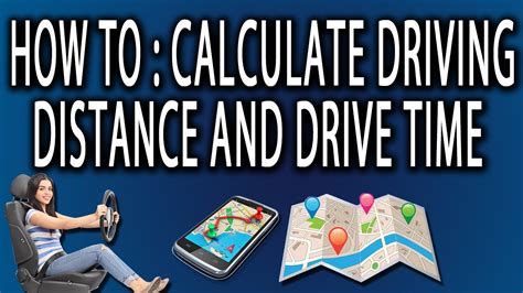 1. Distance and Driving Time