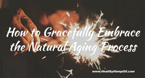 1. Embrace Natural Aging: