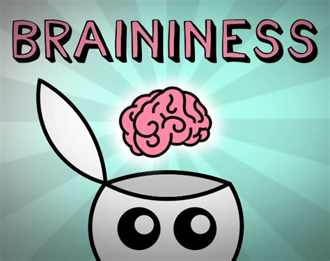 1. Embrace the Braininess: