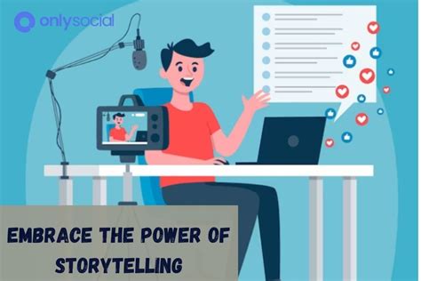 1. Embrace the Power of Storytelling