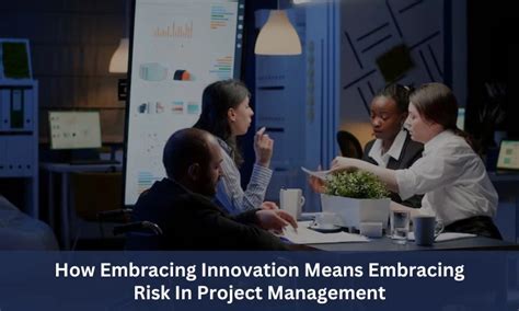 1. Embracing Risk and Innovation: