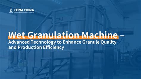 1. Enhanced Granule Quality: Precision Granulation at Your Fingertips