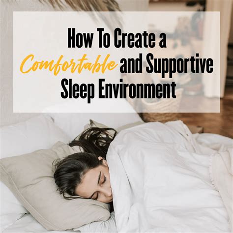 1. Enhanced Sleep Environment: