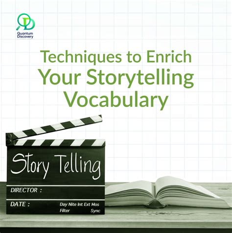 1. Enrich Storytelling: