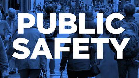 1. Ensuring Public Safety: