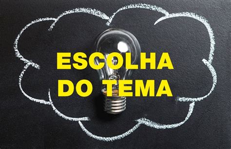 1. Escolha um Tema