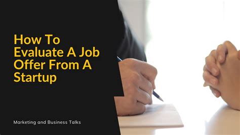 1. Evaluate the Offer Carefully