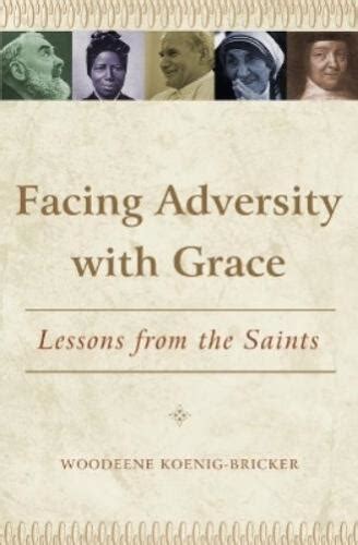 1. Facing Adversity with Grace: