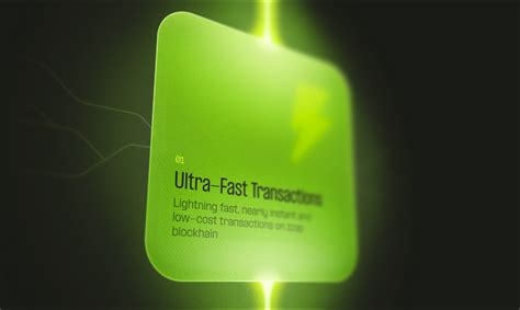 1. Fast Transactions: