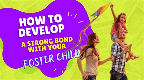 1. Foster a Strong and Loving Bond: