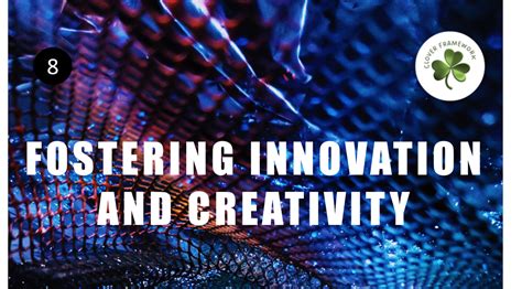 1. Fostering Innovation: