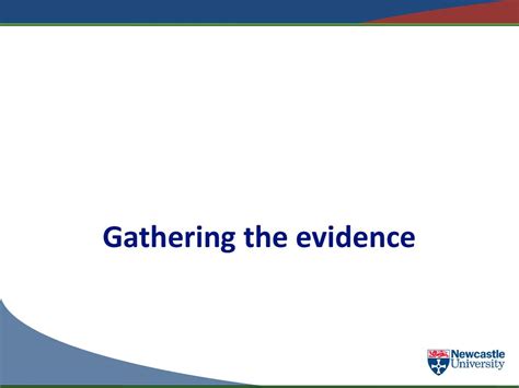 1. Gather Evidence