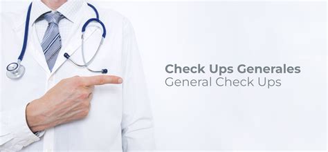 1. General Checkups: