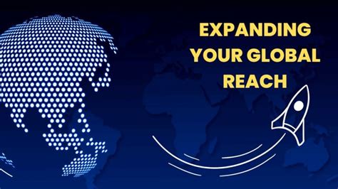 1. Global Reach and Expertise