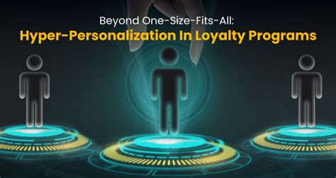 1. Hyper-Personalization and Unconditional Loyalty