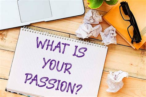 1. Identify Your Passions