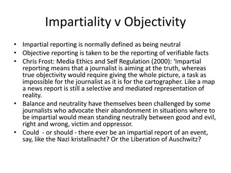 1. Impartiality and Objectivity: