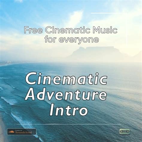 1. Introduction: A Cinematic Adventure