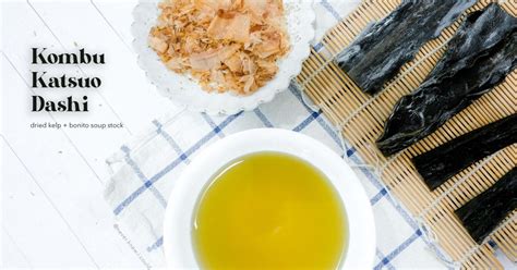 1. Kombu and Katsuo Dashi (Classic Dashi)