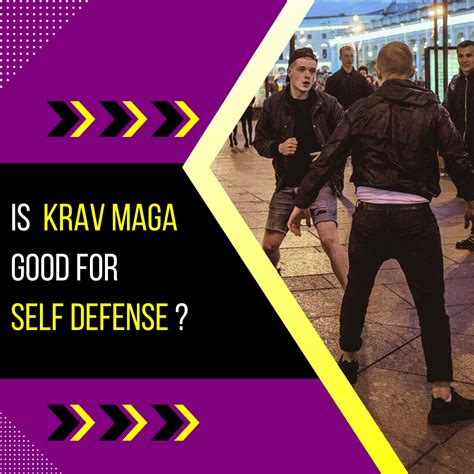 1. Krav Maga Is Effective