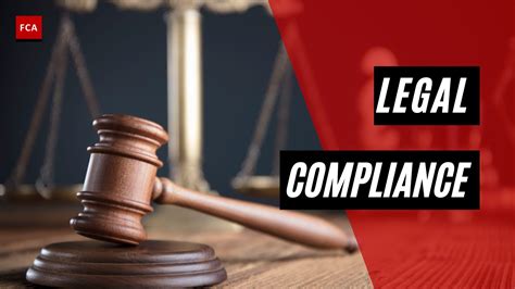 1. Legal Requirements and Compliance