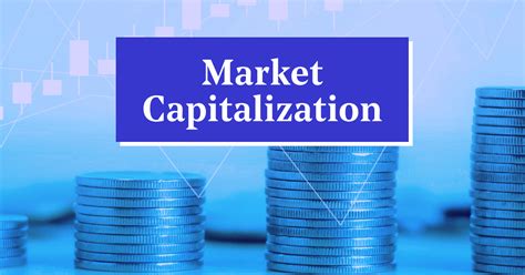 1. Market Capitalization: