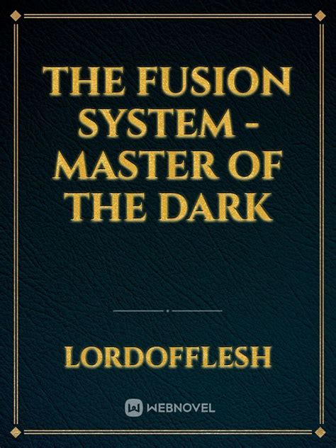 1. Master the Fusion System: