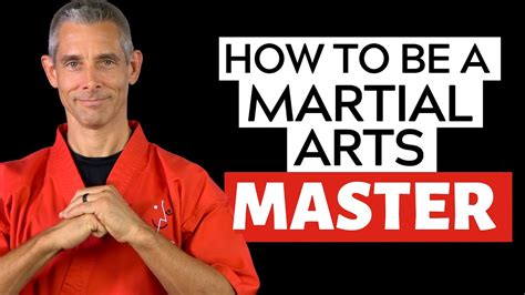 1. Master the Martial Arts