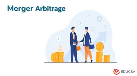 1. Merger Arbitrage: