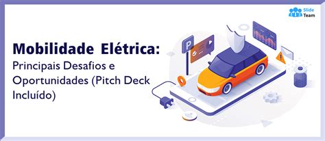 1. Mobilidade Elétrica (e-Mobility)