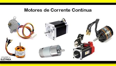 1. Motores de Corrente Contínua (DC)