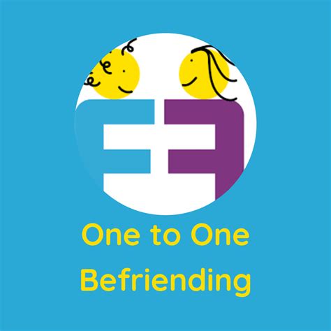 1. One-to-One Befriending: