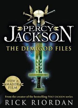 1. Percy Jackson's Demigod Files is a companion book to the Percy Jackson and the Olympians series.