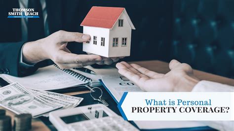 1. Personal Property Coverage: