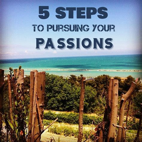 1. Pursuing Your Passions: