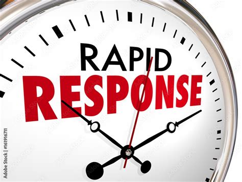 1. Rapid Response: