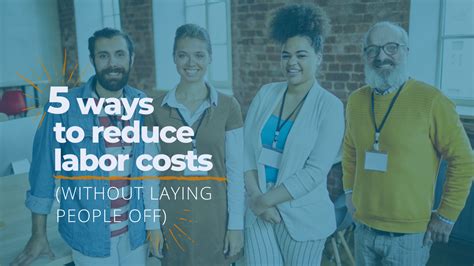 1. Reduce Labor Costs