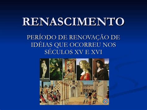 1. Renovação e Renascimento