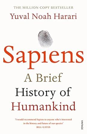 1. Sapiens: A Brief History of Humankind by Yuval Noah Harari