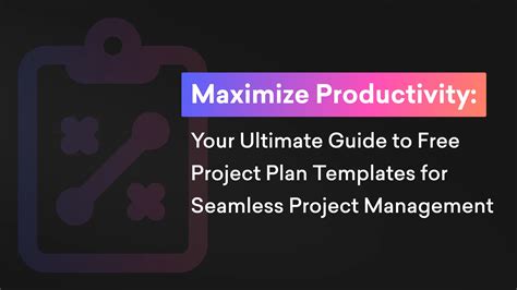 1. Seamless Project Management: