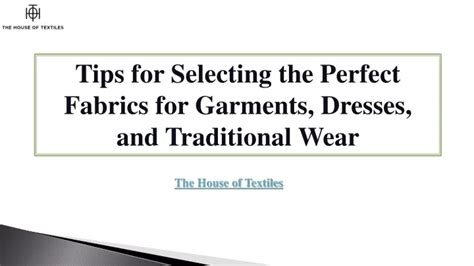 1. Selecting the Perfect Fabric and Dress: