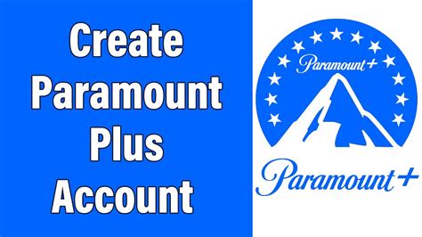 1. Sign Up for a Paramount Plus Account