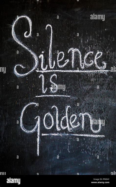 1. Silence is Golden: