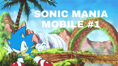 1. Sonic Mania Mobile