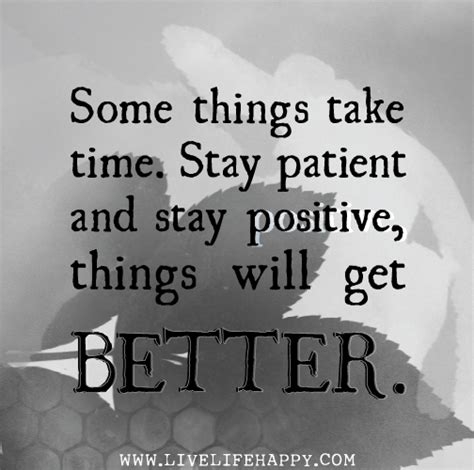 1. Stay Positive and Patient: